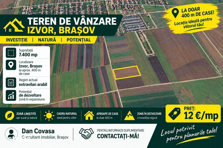 Teren de vanzare Izvor, Bra?ov | 7.400 mp | 12 /mp - 1