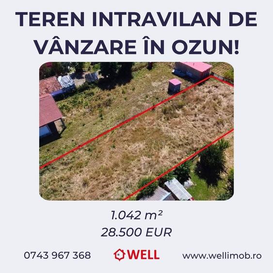 Teren intravilan de 1042 mp, în Ozun