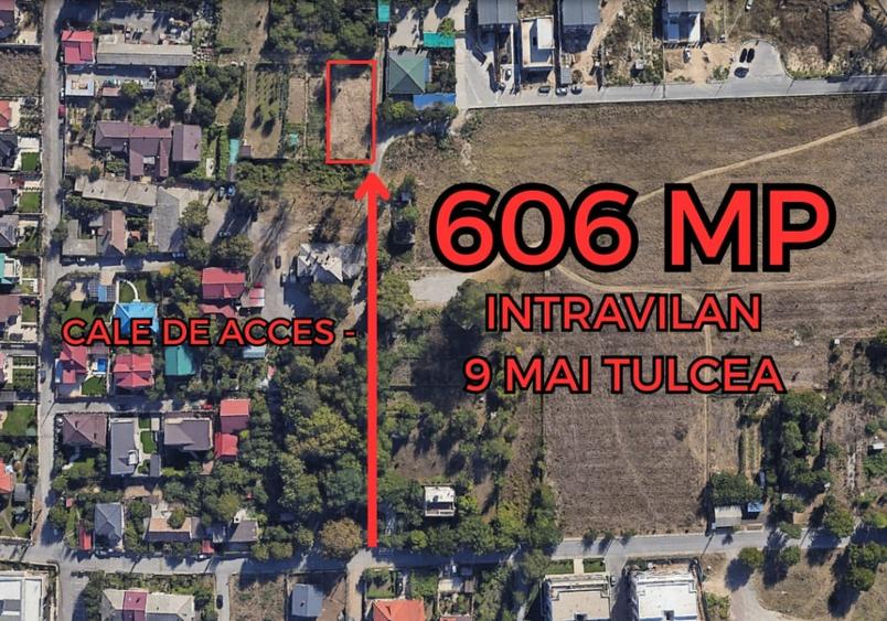 Teren intravilan de vânzare – 606 mp – Zona 9 Mai, Tulcea - 1