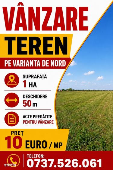 Teren de 10000 mp, în Nord