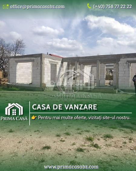 Casa in constructie si teren in Vernesti BZ SC=150mp teren=509mp d=20m
