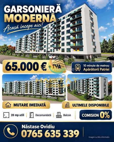 Garsonieră modernă Mutare imediată 10 minute de metrou Comision 0%