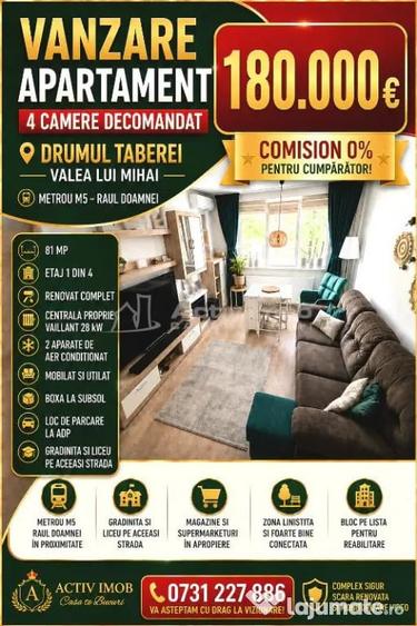 Apartament cu 4 camere decomandat în Drumul Taberei