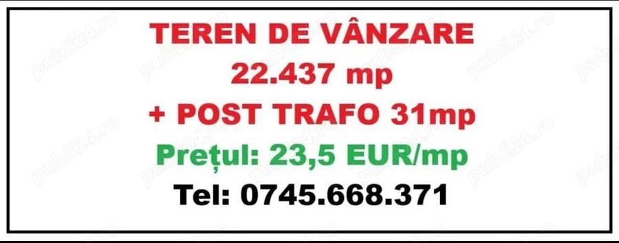 Teren de 22437 mp, în Nord