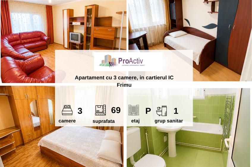 Apartament 3 camere decomandate | Mobilat și utilat | IC Frimu - 1