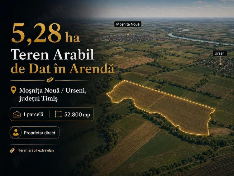Teren de 52800 mp, în Moșnița Nouă