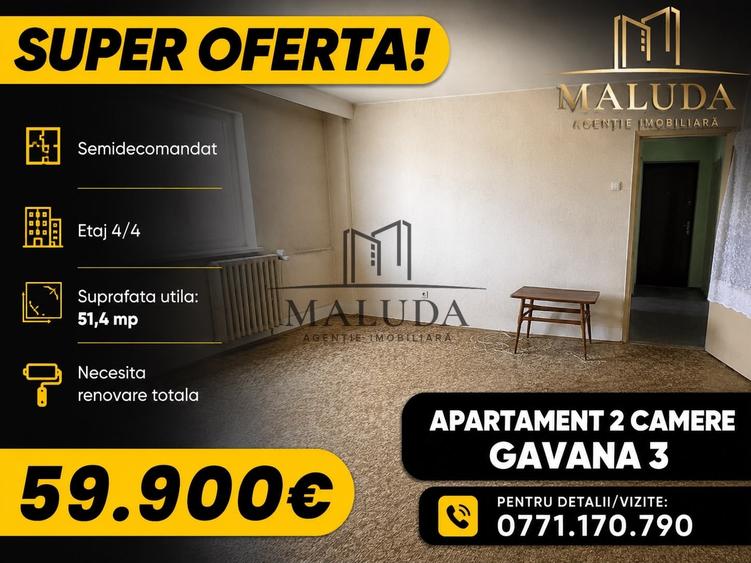 SUPER OFERTĂ! Apartament 2 camere în Găvana 3! - 1