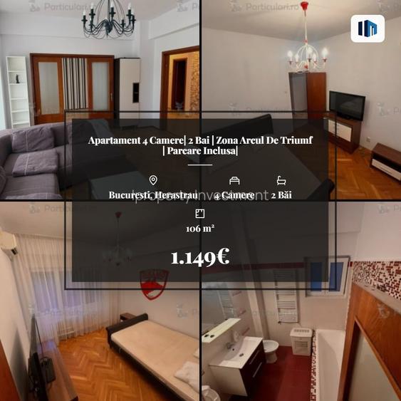Apartament 4 Camere| 2 Bai | Zona Arcul De Triumf | Parcare Inclusa|