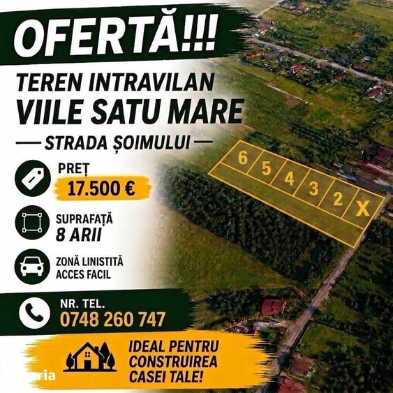 Teren de 800 mp, în Viile Satu Mare