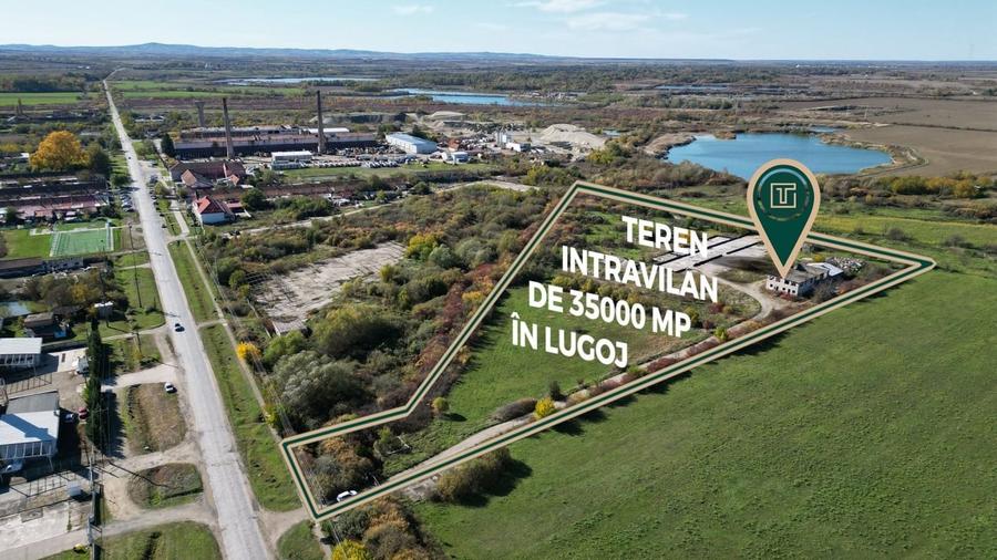 Teren intravilan de 35000 mp, în Lugoj