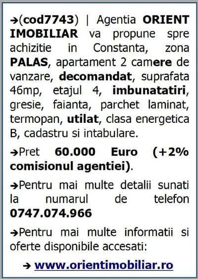 Apartament cu 2 camere decomandat în Palas