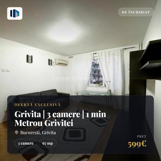 Grivita | 3 camere | 1 min Metrou Grivitei