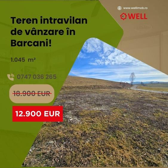Teren intravilan de 1045 mp, în Barcani