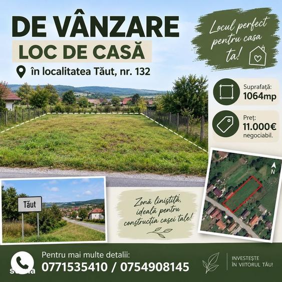 Teren de 1064 mp, în Tăut
