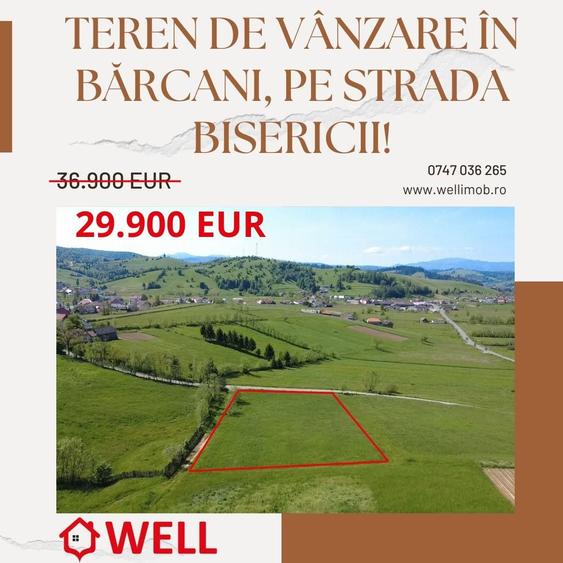 Teren de vânzare în Bărcani, pe strada Bisericii! - 9