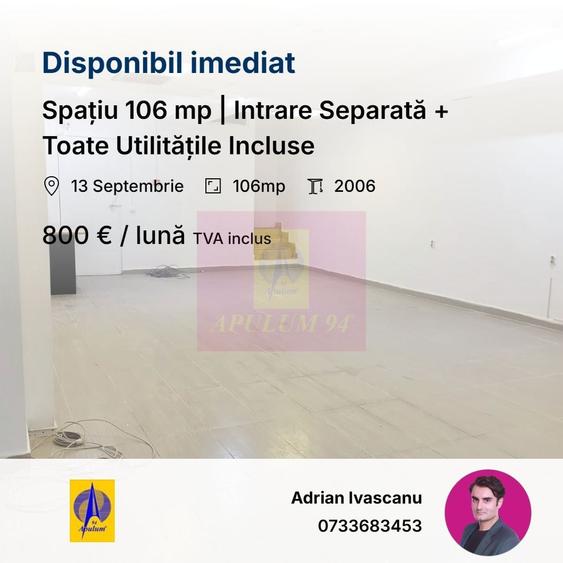 Spațiu comercial, de 106 mp, în 13 Septembrie