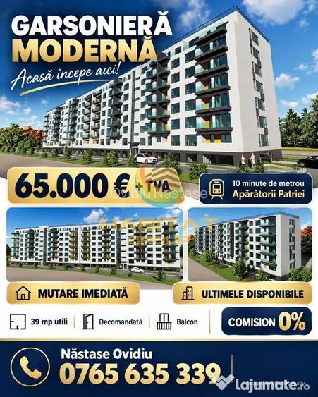 Garsoniera noua, decomandata, 39 mp, Aparatorii Patriei - Bucuresti (Bucuresti-Ilfov)