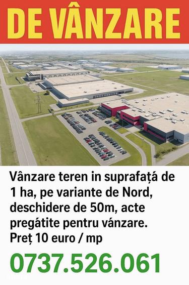 Teren de 10000 mp, în Nord