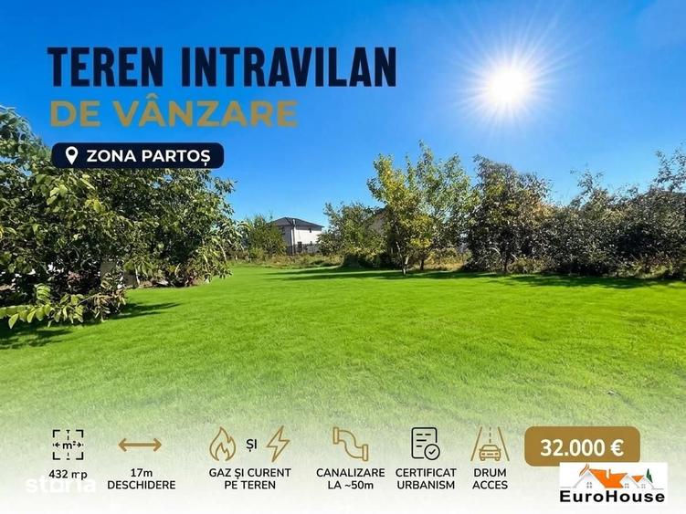 Teren de 432 mp, în Partoș