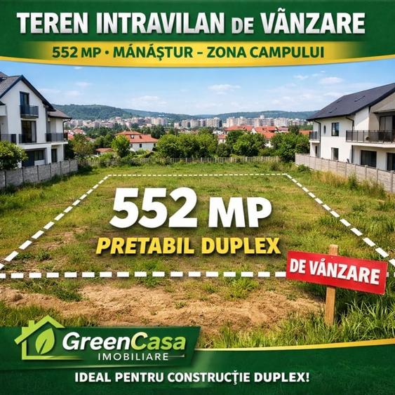 Teren intravilan de vânzare, 552 mp, Mănăștur, zona Campului - 1