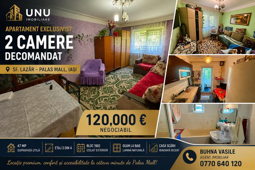 Apartament cu 2 camere decomandat în Palat