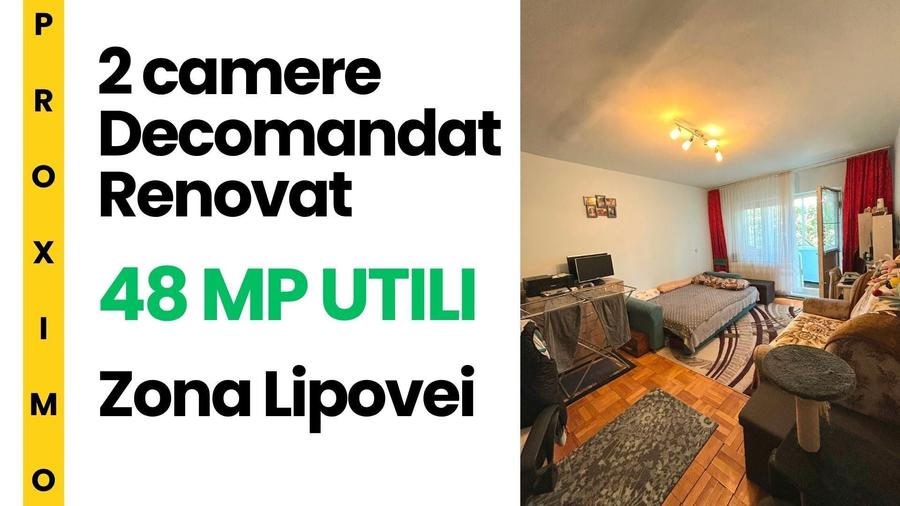 Apartament cu 2 camere decomandat, mobilat în Lipovei