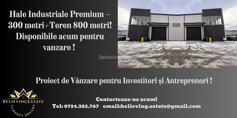 Hale Industriale Premium-Proiect de Vanzare pentru investitori si Antreprenori ! Hale Industriale Premium-Proiect de Vanzare pentru investitori si Antreprenori !
