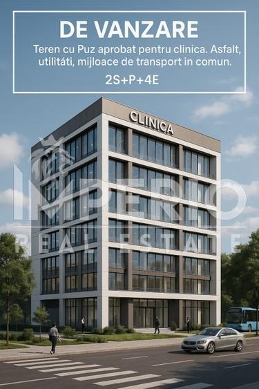 Teren cu PUZ aprobat pentru Clinica! - 1