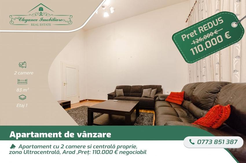 Apartament cu 2 camere si centrala proprie, zona Ultracentrala, Arad - 1