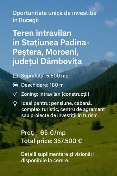 Oferta !!! Teren Padina - Pestera - 5