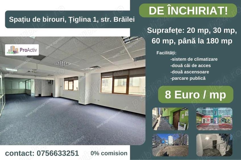 Spa?iu de birouri, ?iglina 1, str. Brailei, 8E mp - 1