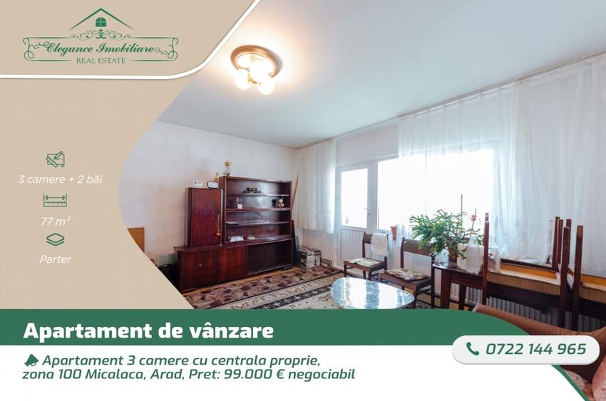 Apartament 3 camere cu centrala proprie, zona 100 Micalaca, Arad - 1