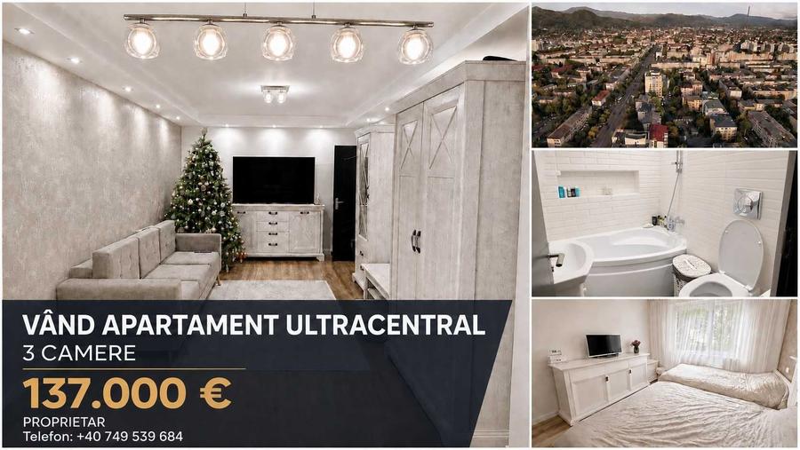 Apartament cu 3 camere decomandat în Ultracentral