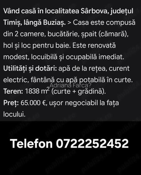 Vand casa in localitatea Sarbova.Jud.Timi?