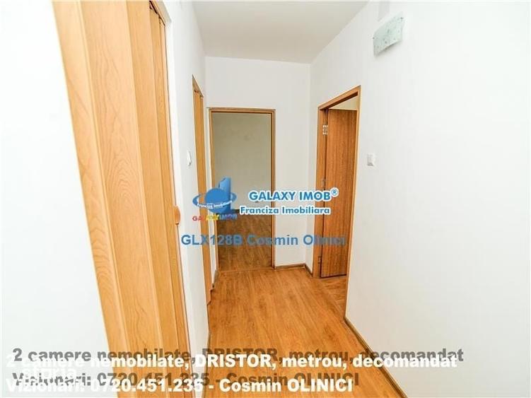 Inchiriere 2 camere DRISTOR, metrou, decomandat, nemobilat - 8