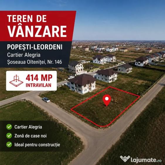 Teren intravilan 414 mp Cartier Allegria Residence, Popesti Leordeni - 3