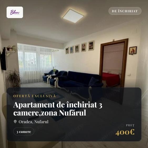 Apartament de inchiriat 3 camere,zona Nufarul - 9