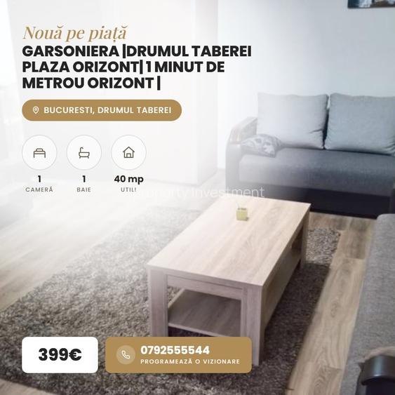 Garsoniera |Drumul Taberei Plaza Orizont| 1 Minut De Metrou Orizont |