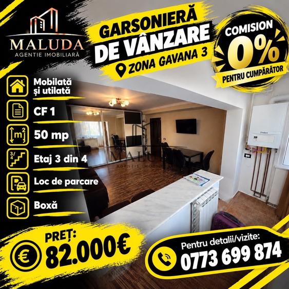 Garsonieră decomandată, mobilată în Găvana 3