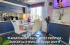 APARTAMENT EXCLUSIVIST Prestige - DUPLEX pe 2 niveluri- DESIGN 2025 - 1
