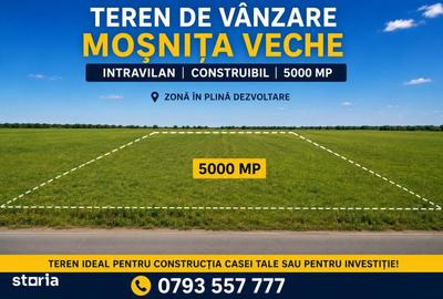 Teren de 5000 mp, în Moșnița Nouă