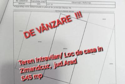 Teren Construcții intravilan de 545 mp, în Zimandcuz - 1