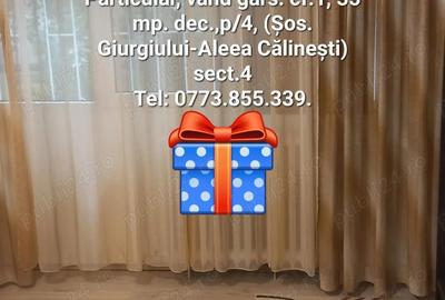 Proprietar, vand garsoniera cf.1, dec, parter din 4, Aleea Caline?ti 6, (?os.Giurgiului), sector 4. - 2
