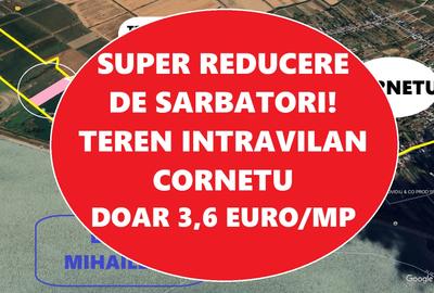 Cornetu – 1826 mp, aproape de București și Lacul Mihăilești - doar 3,6 euro/mp - 1