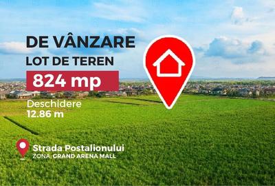 Teren intravilan 824 mp, zona Grand Arena Mall, Strada Postalionului