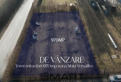 Teren intravilan 974mp Sibiu - Versailles - 2