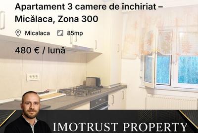 Apartament cu 3 camere decomandat în Micălaca