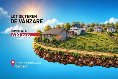 Teren Construcții intravilan de 418 mp, în Berceni
