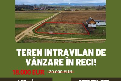 Teren intravilan de 463 mp, în Reci
