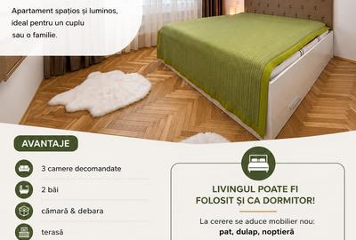 Apartament cu 3 camere decomandat, mobilat în Mărăști